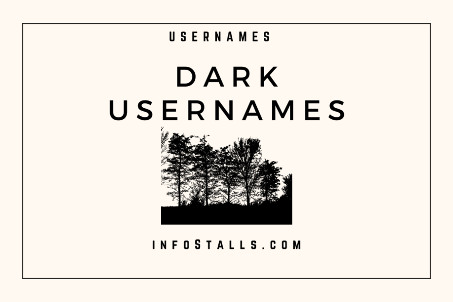 Dark Usernames