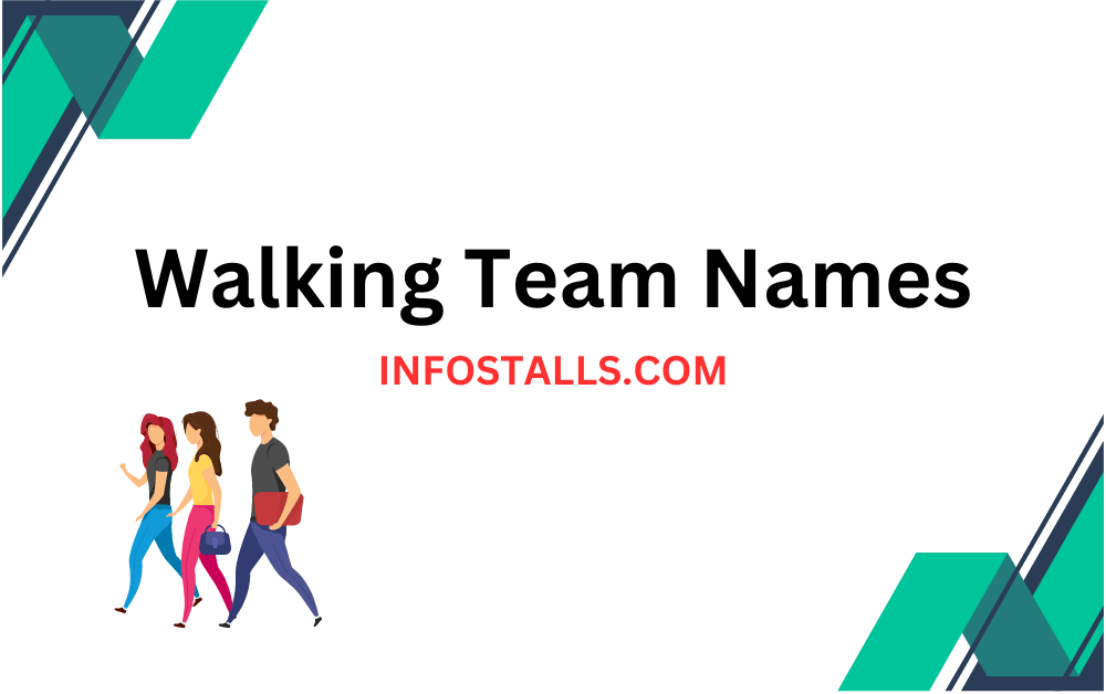 Walking Team Names