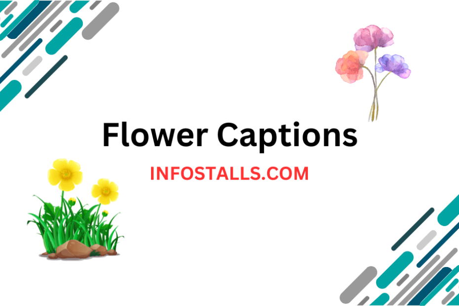 Flower Captions