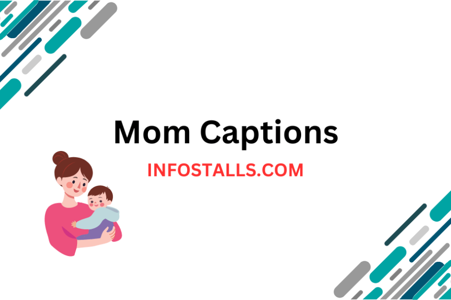 Mom Captions