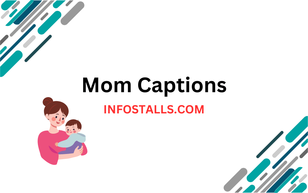 Mom Captions