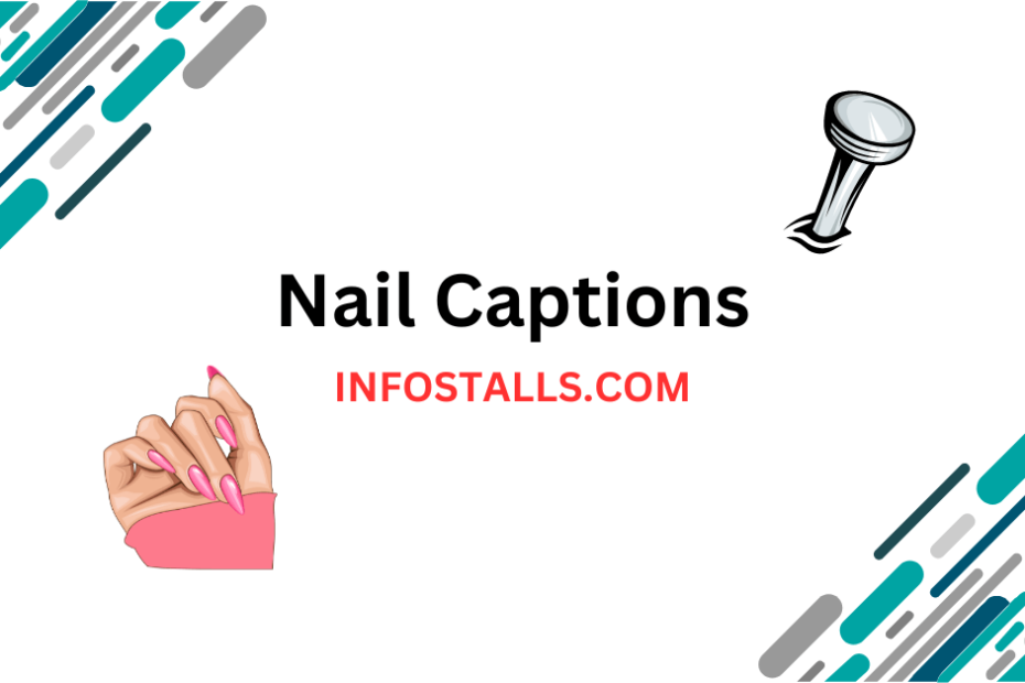 Nail Captions