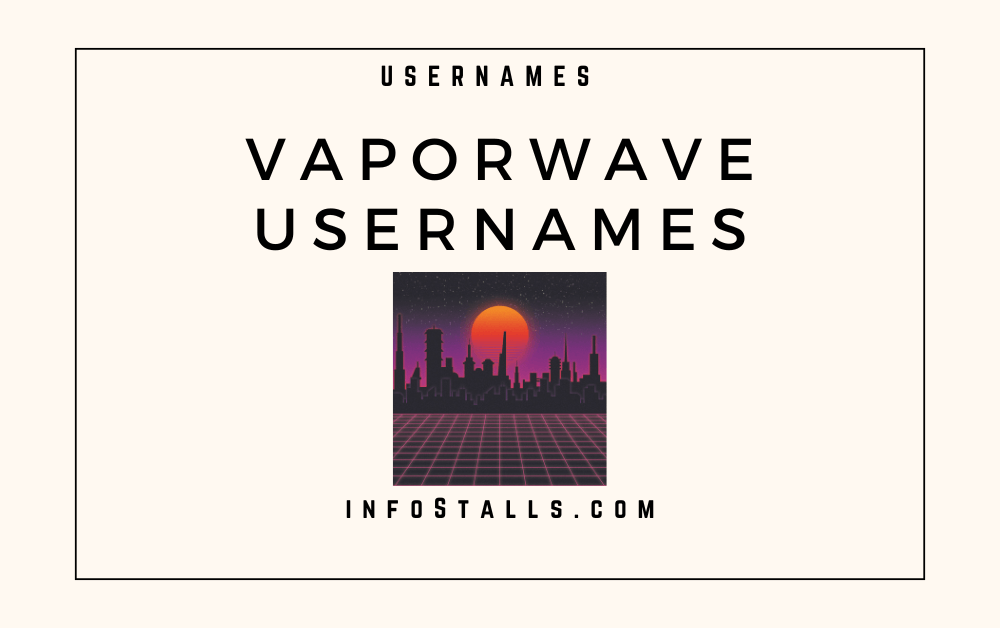 Vaporwave Usernames
