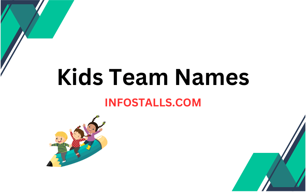 Kids Team Names