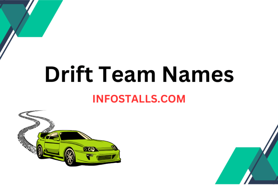 Drift Team Names