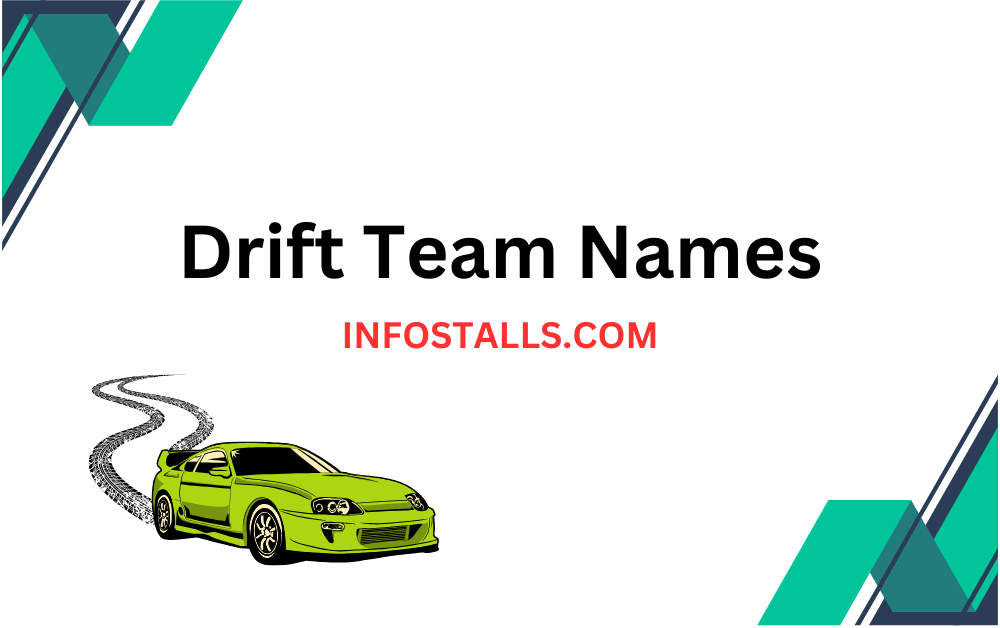 Drift Team Names