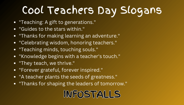 Cool Teachers Day Slogans