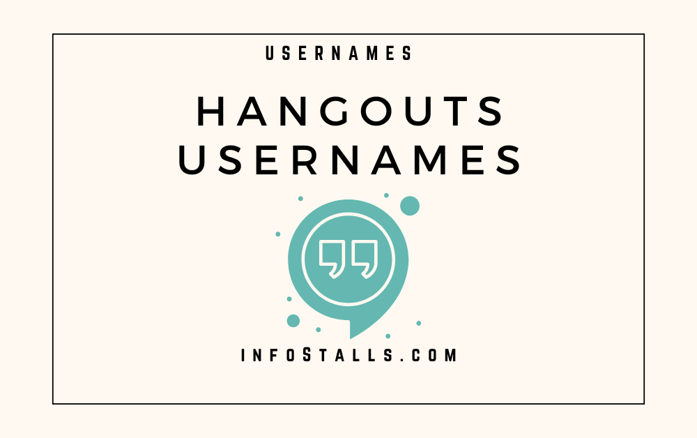 Hangouts Usernames