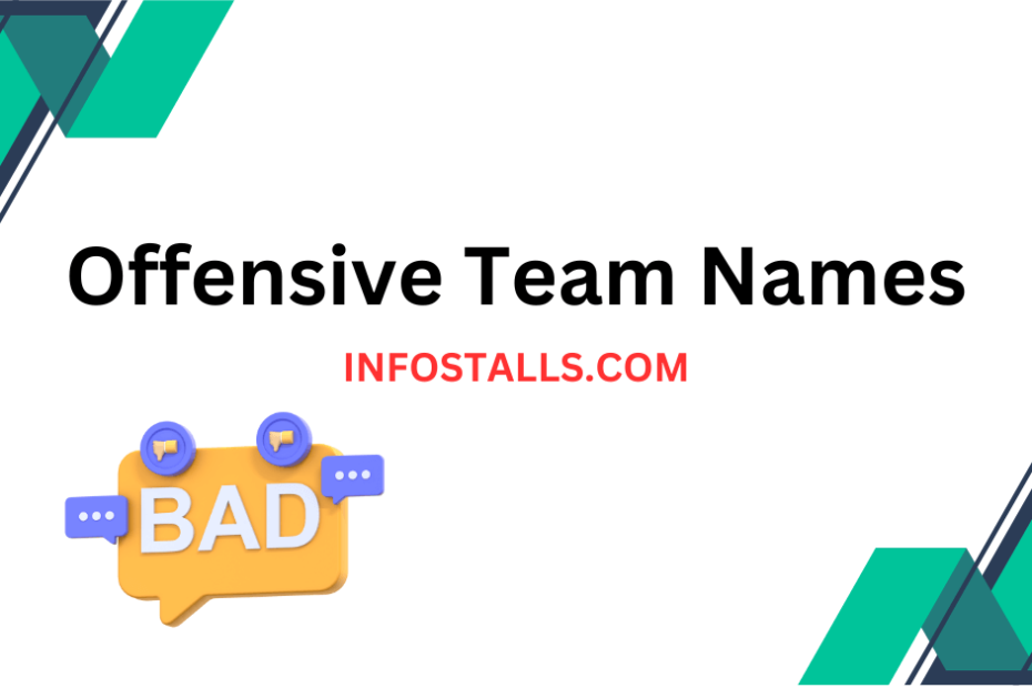 Offensive Team Names