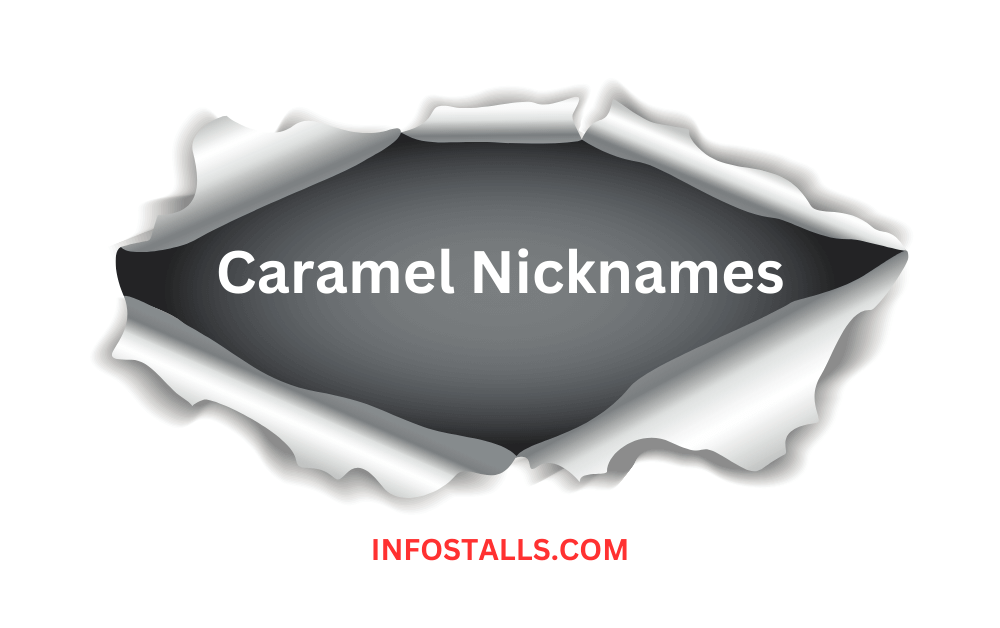 Caramel Nicknames