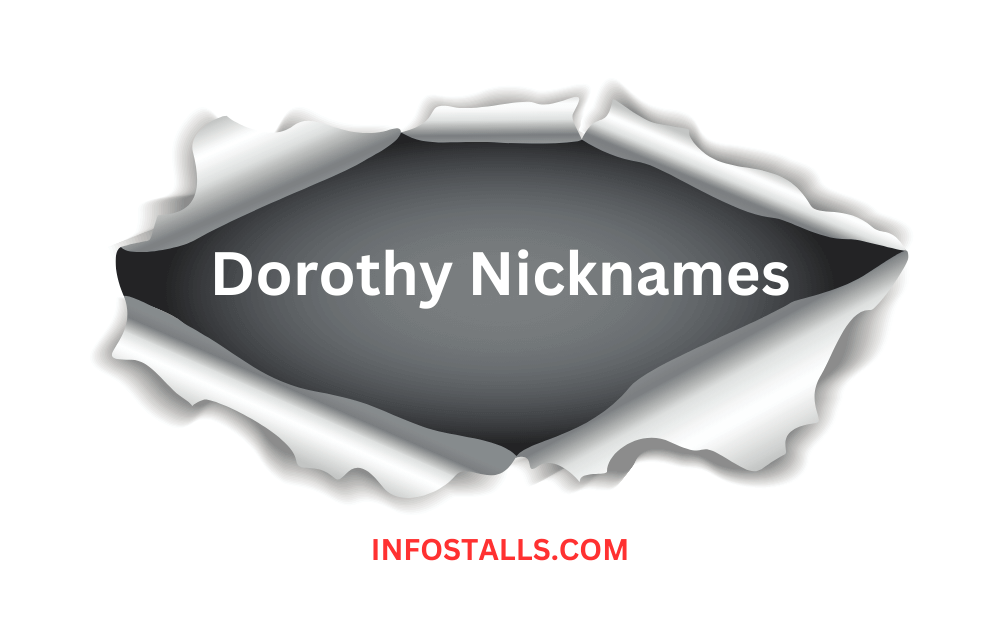 Dorothy Nicknames