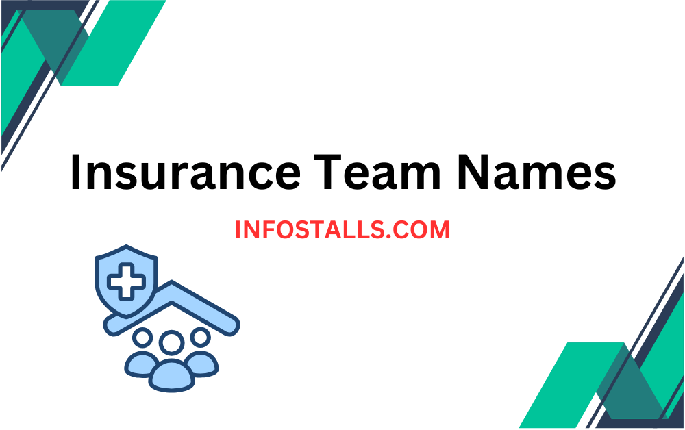 Insurance Team Names