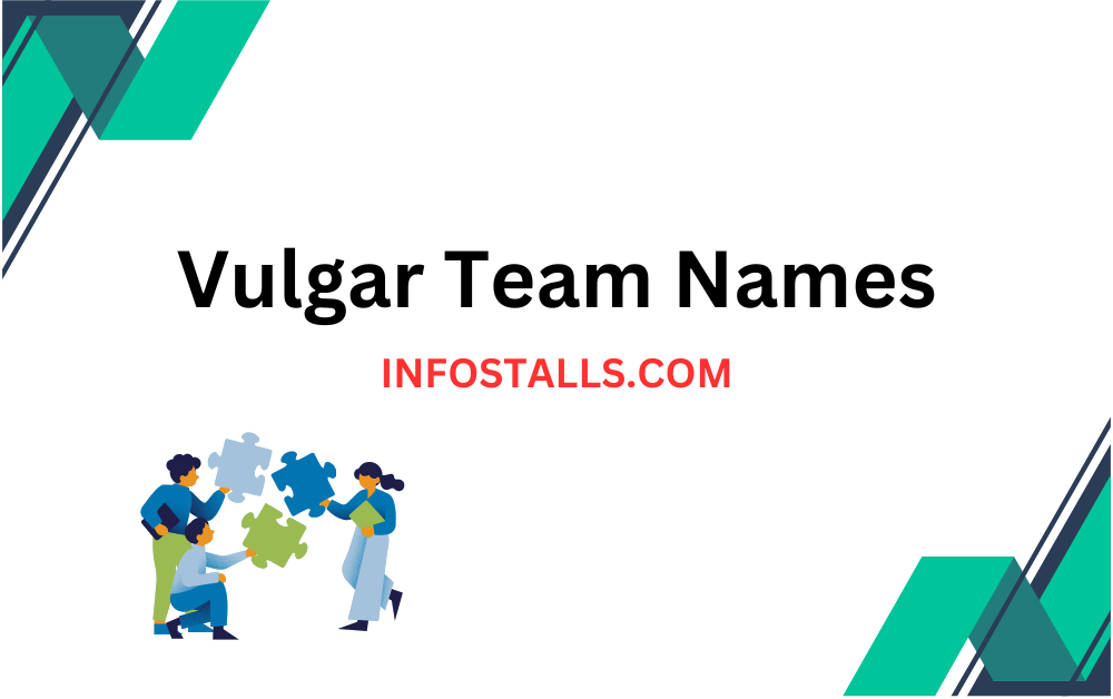 Vulgar Team Names